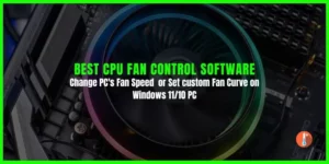 9 Best CPU Fan Control Software For Windows 1110 PC