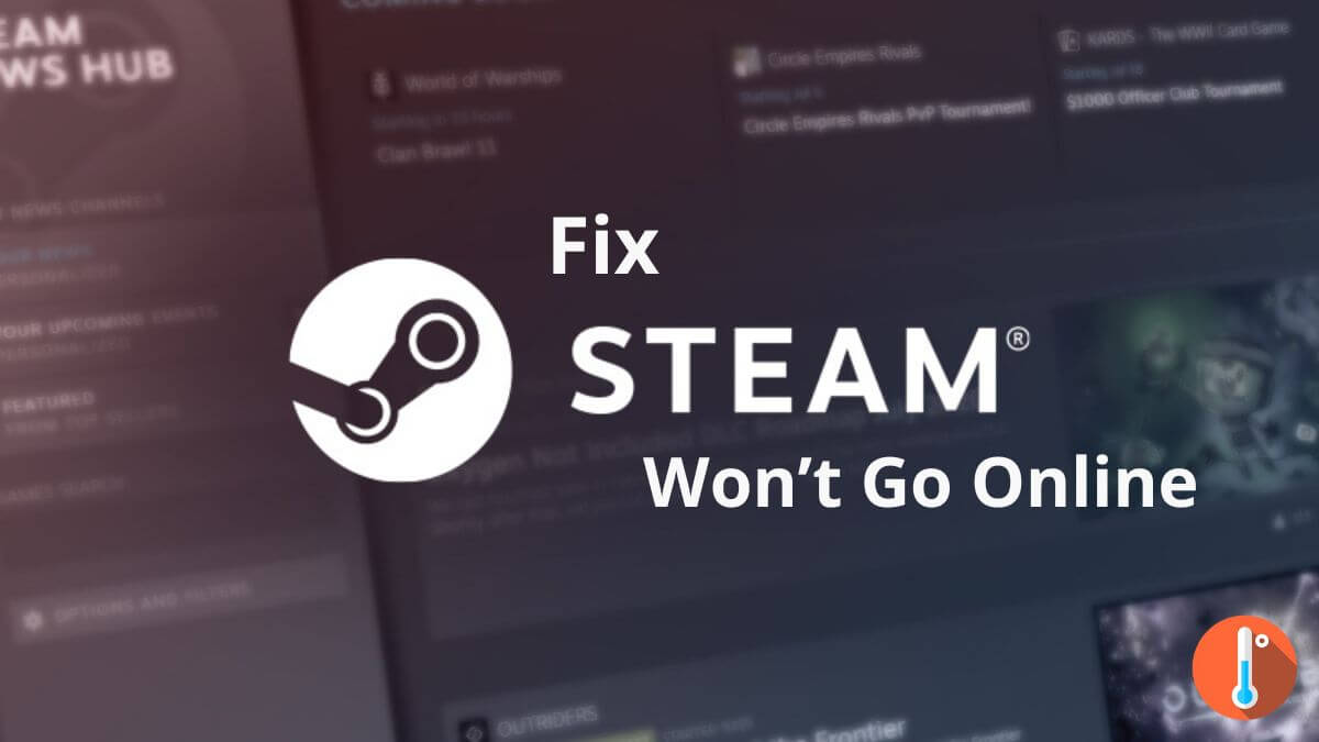 Fix Steam Won’t Go Online