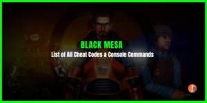 List of All Black Mesa Cheat Codes & Console Commands