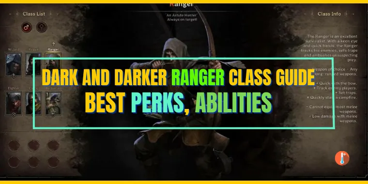 Dark and Darker How to Use Ranger Class Perks & Abilities