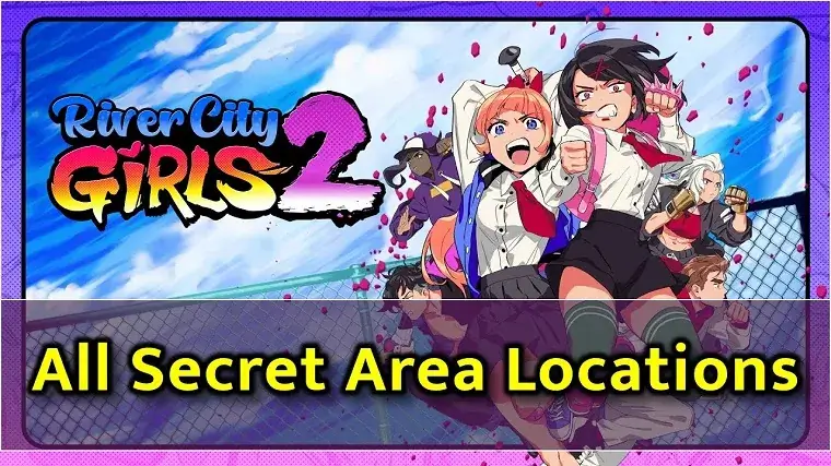 River City Girl 2: How to find All Secret Area Locations