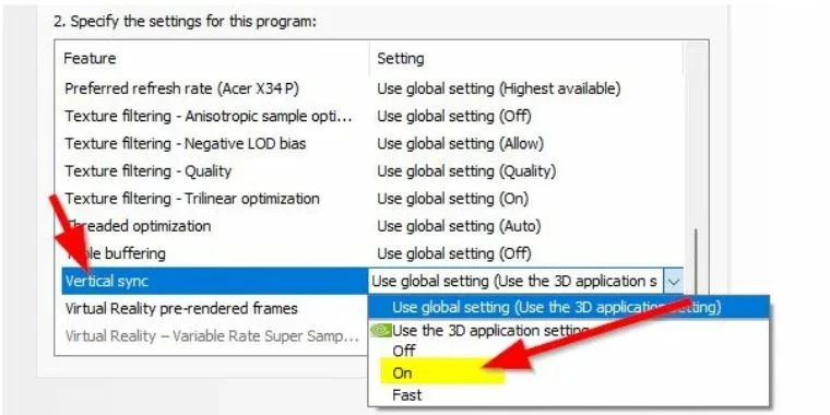 Click Vertical sync select On to enable V sync