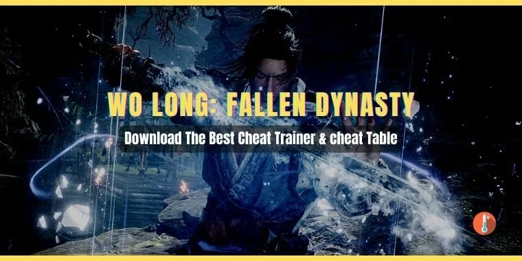 Wo Long: Fallen Dynasty Cheats & Trainer To Download