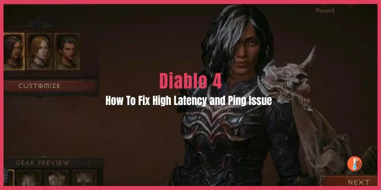 How To Fix Diablo 4 High Latency and Ping Issue