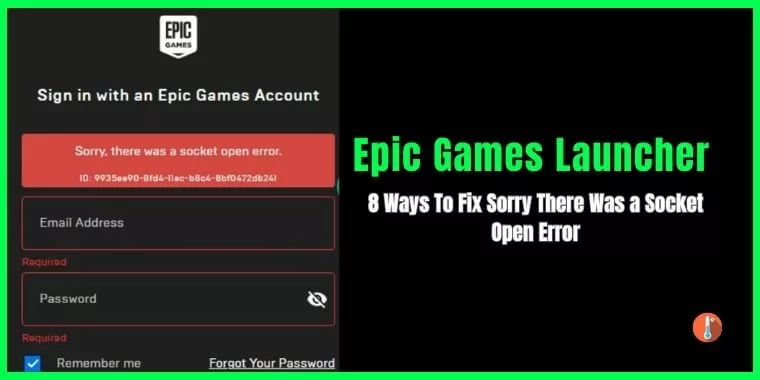 How To Fix Sorry There Was a Socket Open Error in Epic Games Launcher
