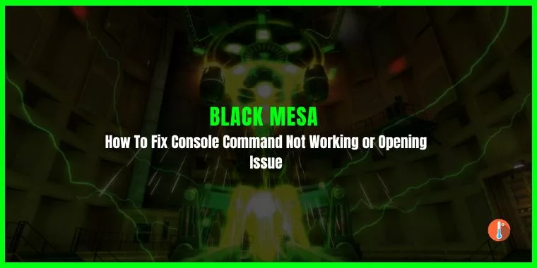 Fix: Black Mesa Console Commands Not Working Issue