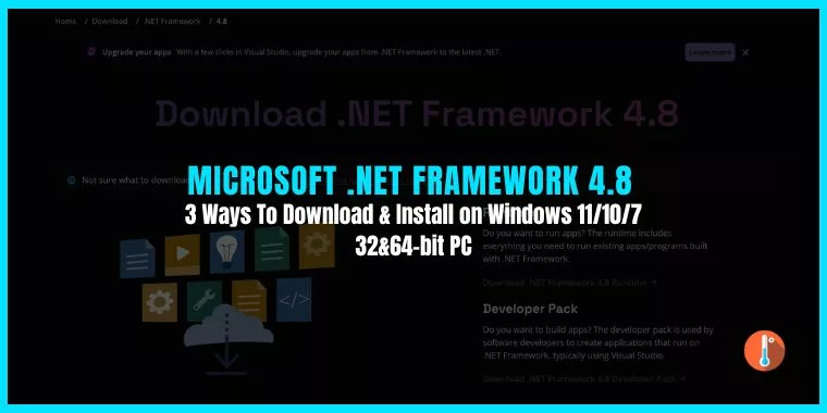 Microsoft .NET Framework 4.8 Download & Install for Windows 32/64-Bit PC