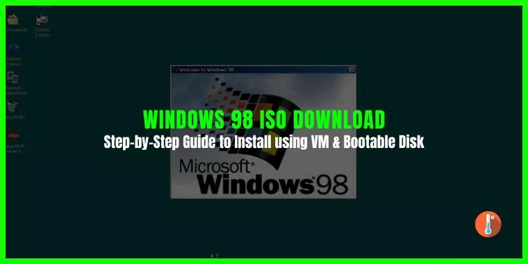 How to Download Windows 98 ISO