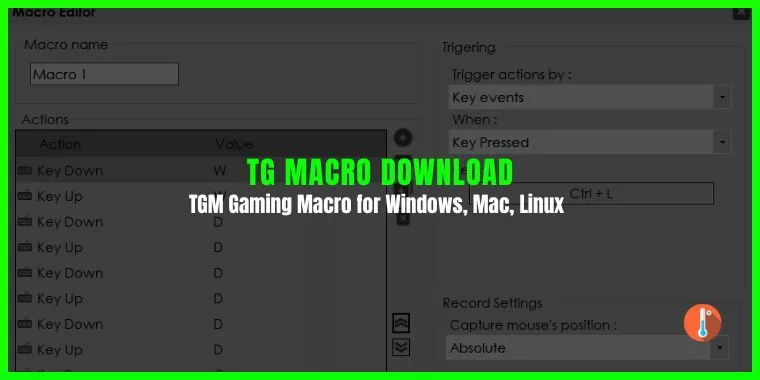TG Macro Download - TGM Gaming Macro for Windows, Mac, Linux
